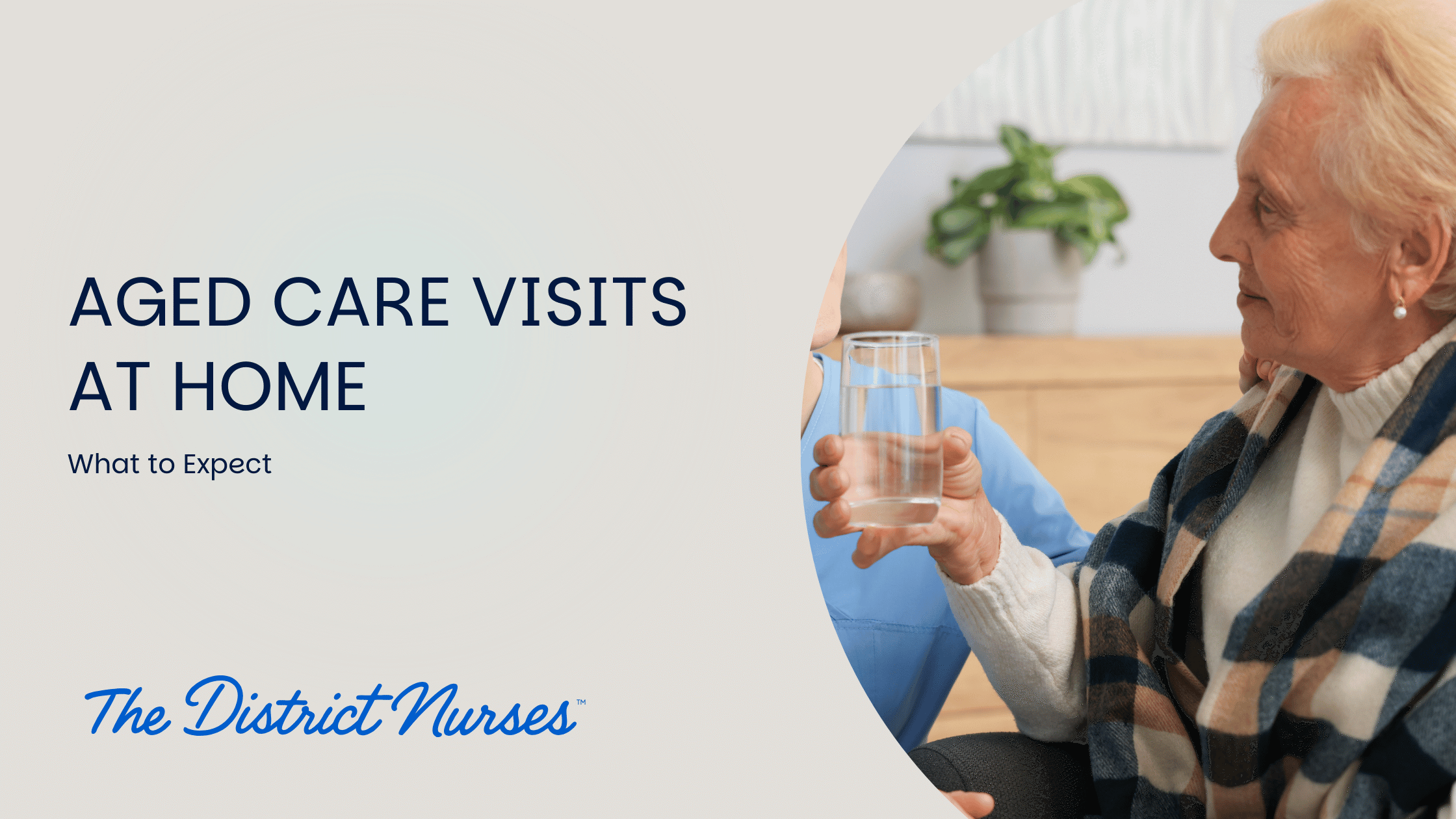 What to Expect During Aged Care Visits at Home